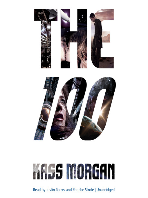 Title details for The 100 by Kass Morgan - Available